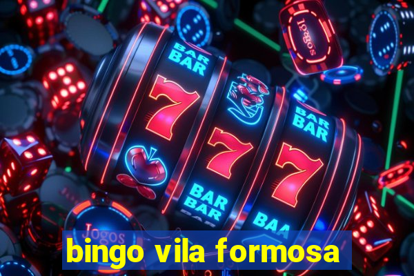 bingo vila formosa